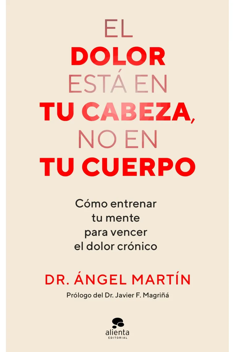 El dolor está en tu cabeza no en tu cuerpo