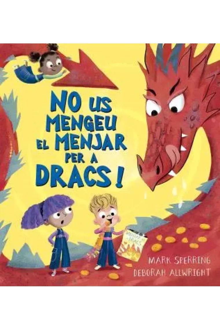 NO US MENGEU EL MENJAR PER A DRACS