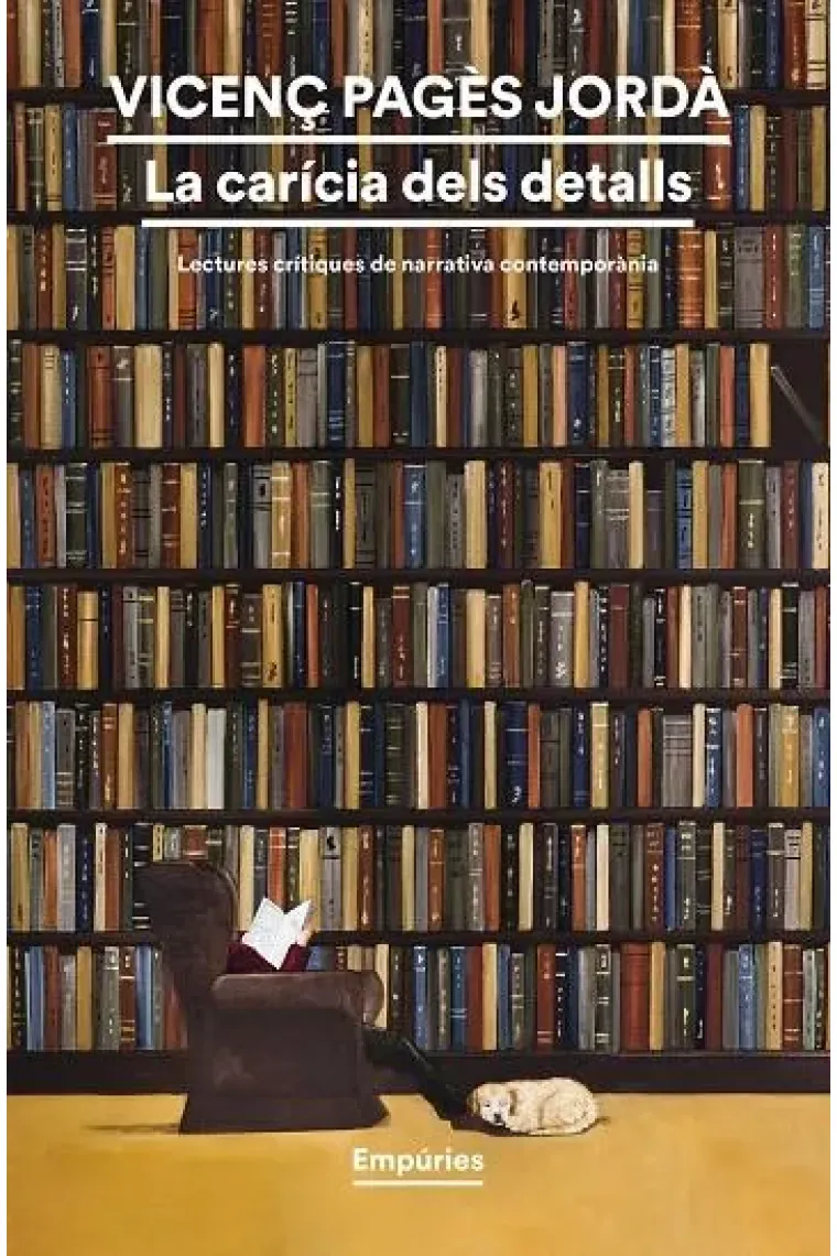 La carícia dels detalls: lectures crítiques de narrativa contemporània (Catalán)