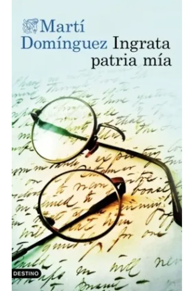 Ingrata patria mía