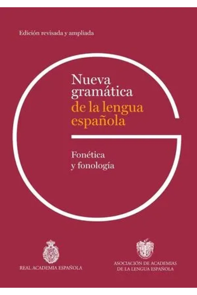 Nueva gramática de la lengua española. Fonética y fonología. Edición revisada