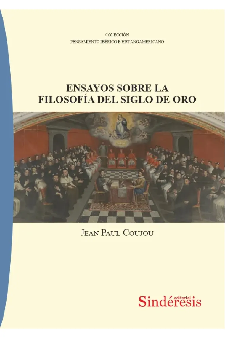 Ensayos sobre la filosofía del Siglo de Oro