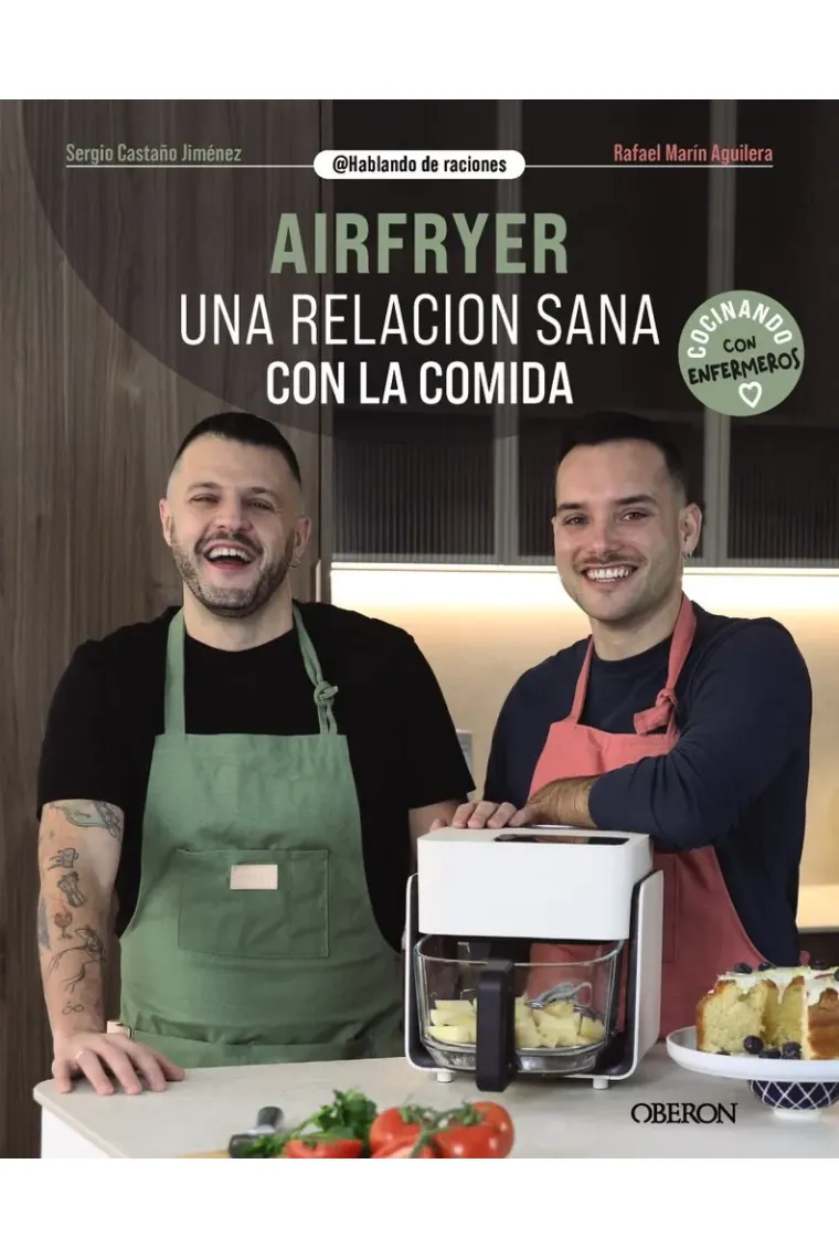 Airfryer. Una relación sana con la comida