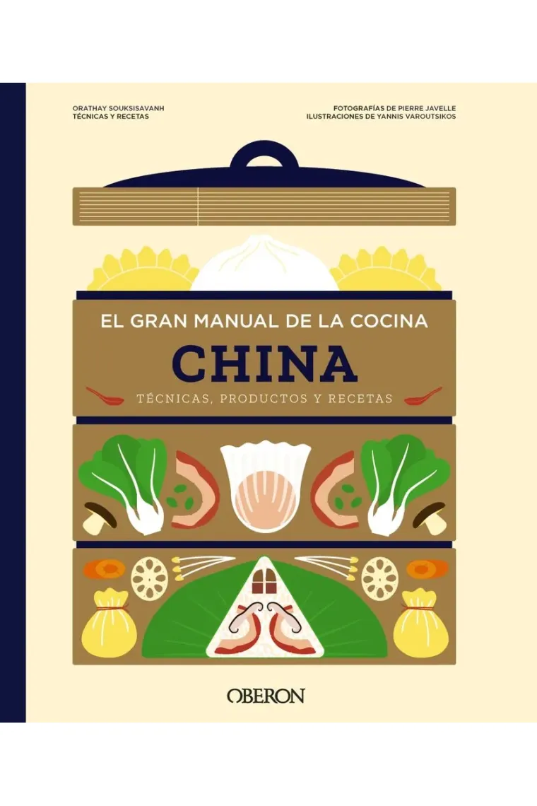 El gran manual de la cocina china. Técnicas, productos y recetas