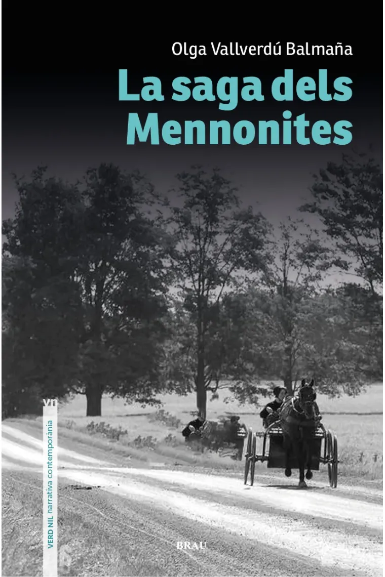 La saga dels Mennonites (Catalán)