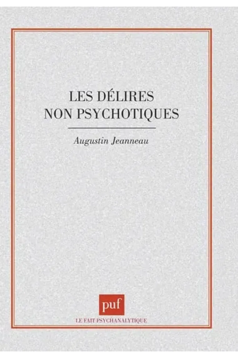 Les délires non psychotiques (Francés)