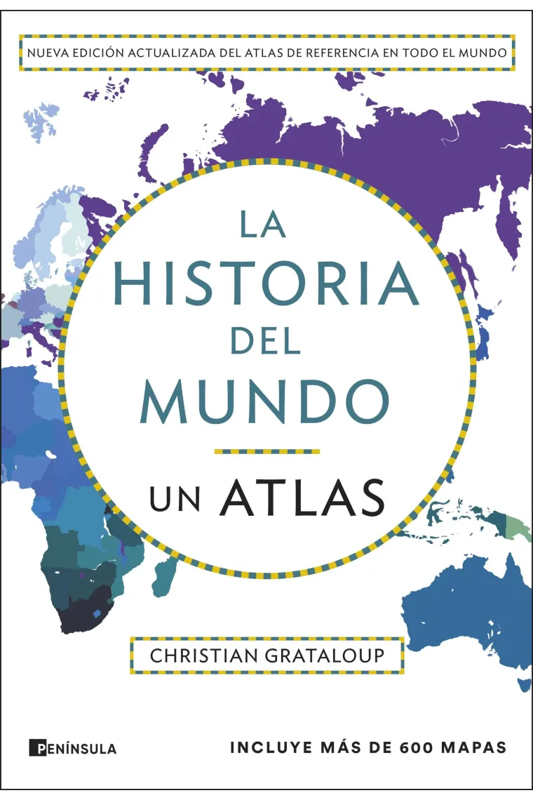 La historia del mundo. Un atlas (Edición ampliada)