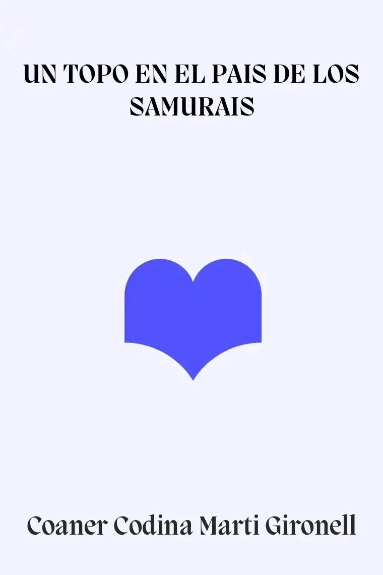 UN TOPO EN EL PAIS DE LOS SAMURAIS