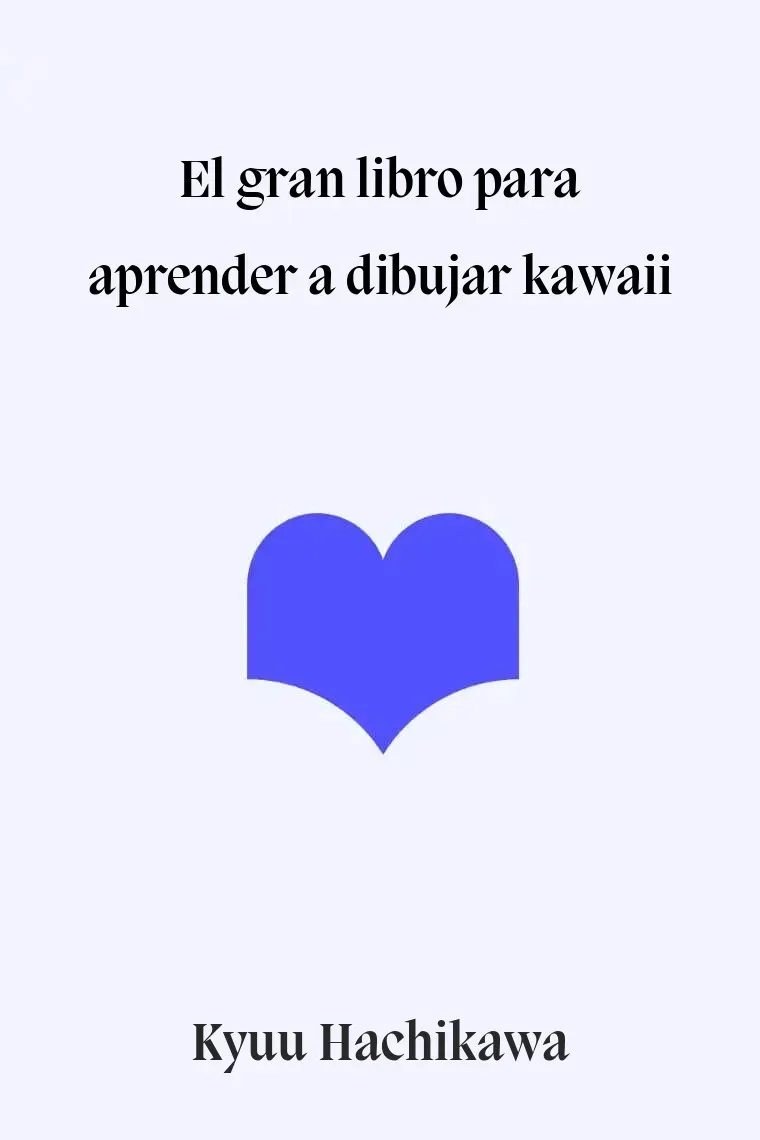 El gran libro para aprender a dibujar kawaii