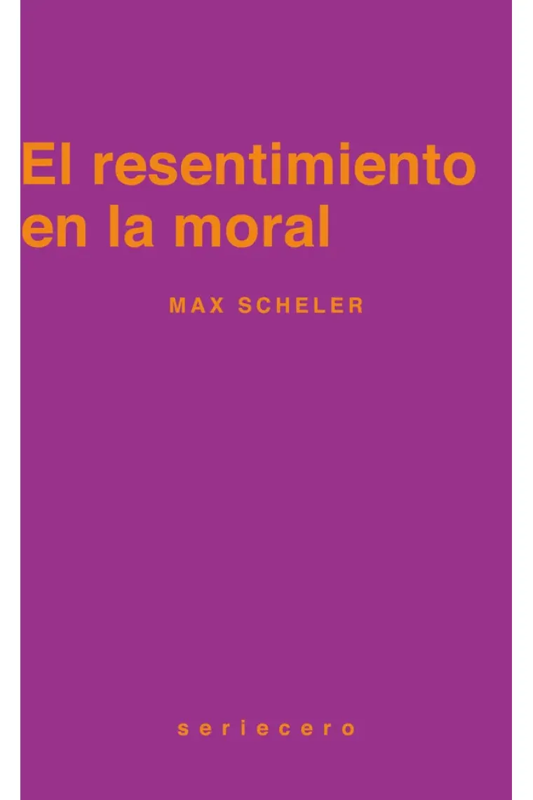 El resentimiento en la moral