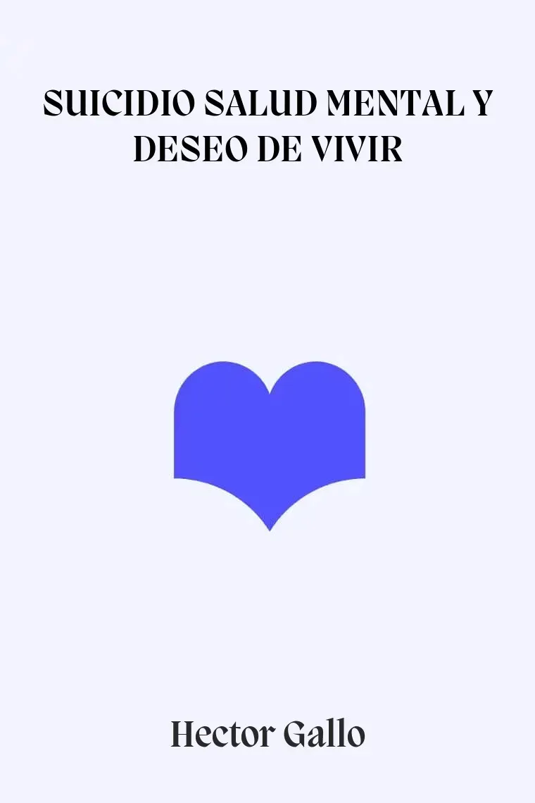 Suicidio salud mental y deseo de vivir