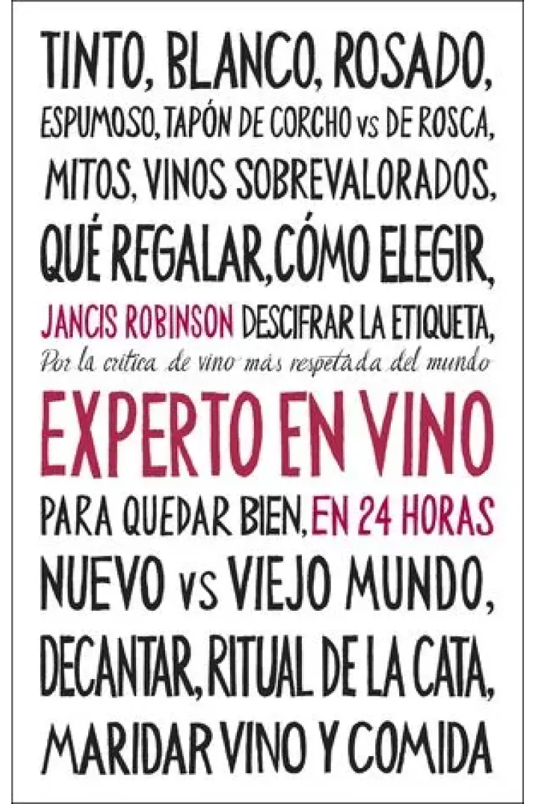 Experto en vino en 24 horas (Edición especial)