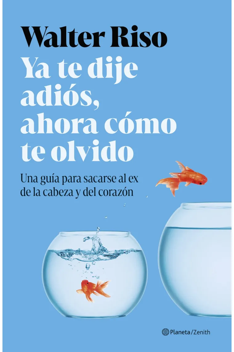 Ya te dije adiós,  ahora como te olvido