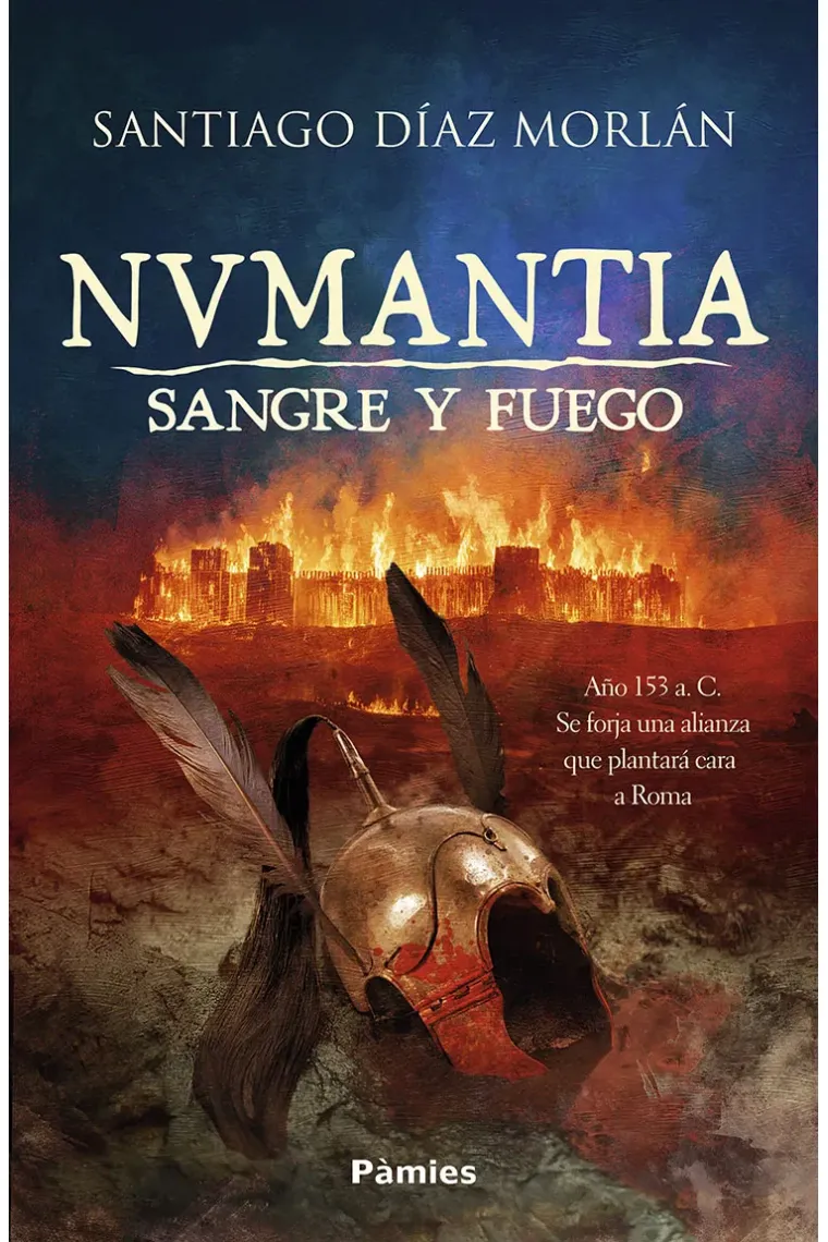 Numantia. Sangre y fuego