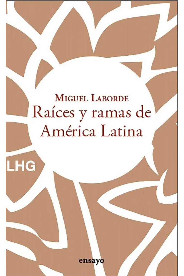 Raíces y ramas de América Latina