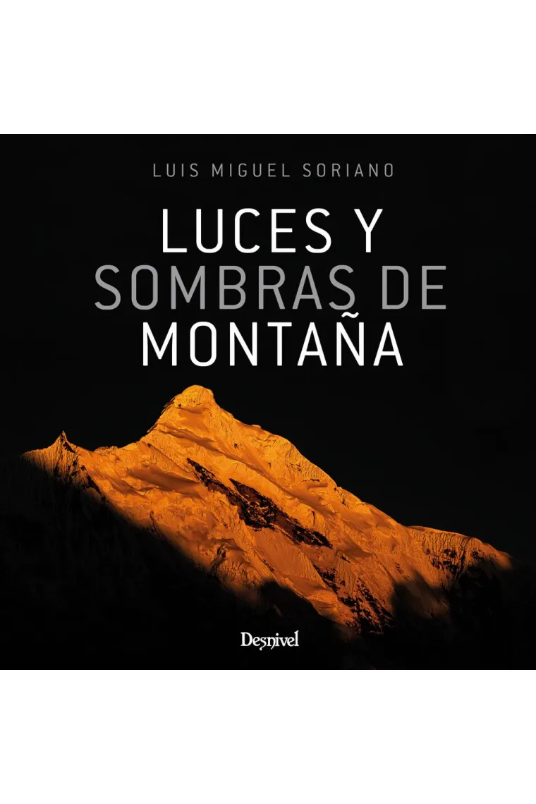 LUCES Y SOMBRAS DE MONTAÑA