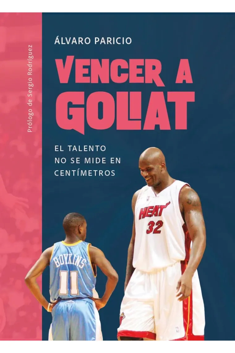 Vencer a Goliat. El talento no se mide en centímetros