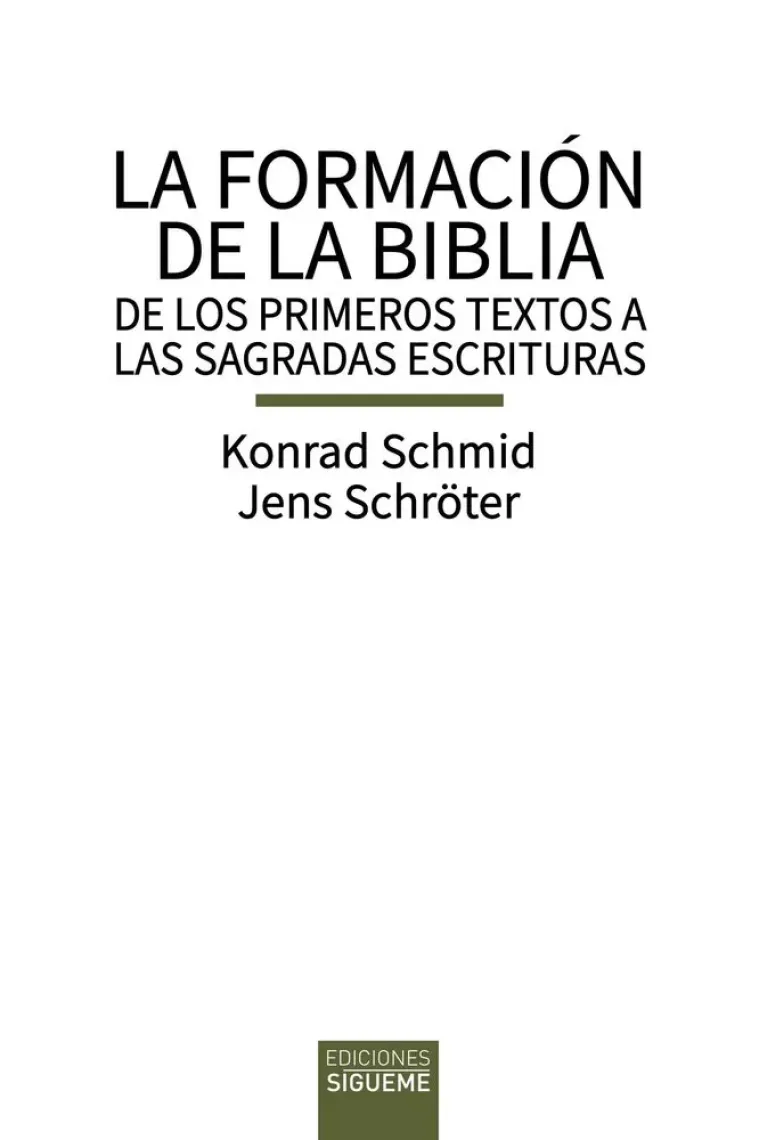 La formación de la Biblia: de los primeros textos a las Sagradas Escrituras