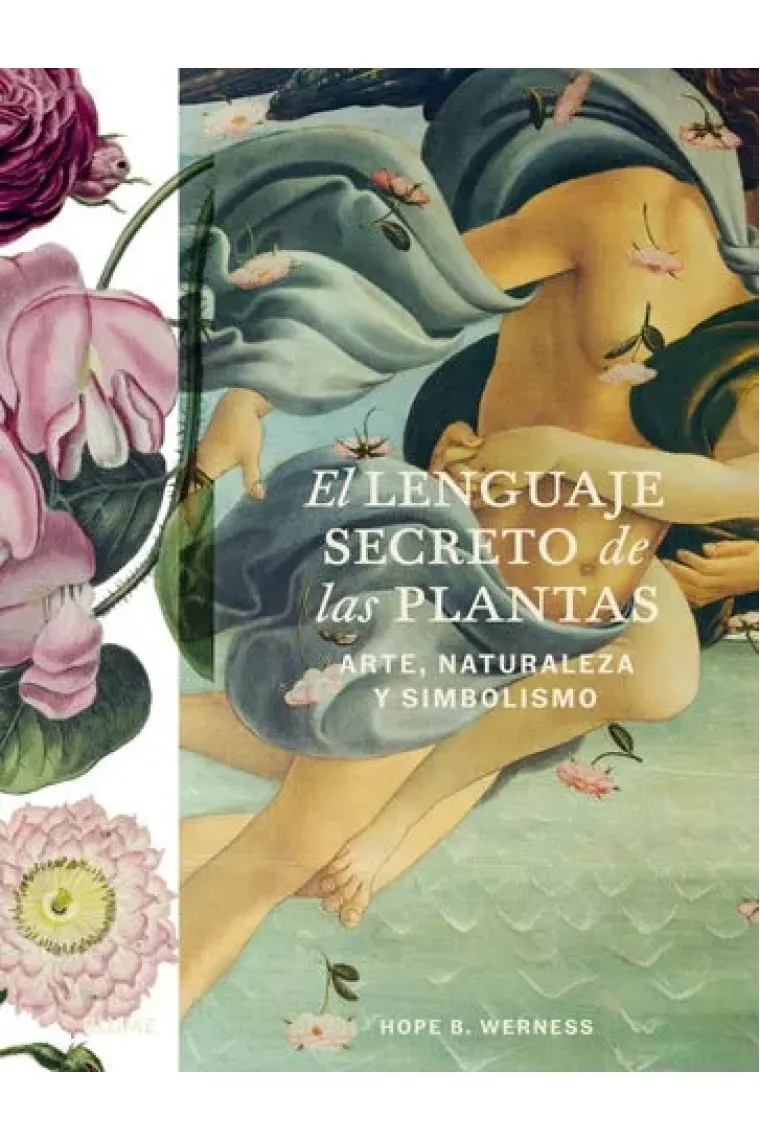 Lenguaje secreto de las plantas. Arte, naturaleza y simbolismo