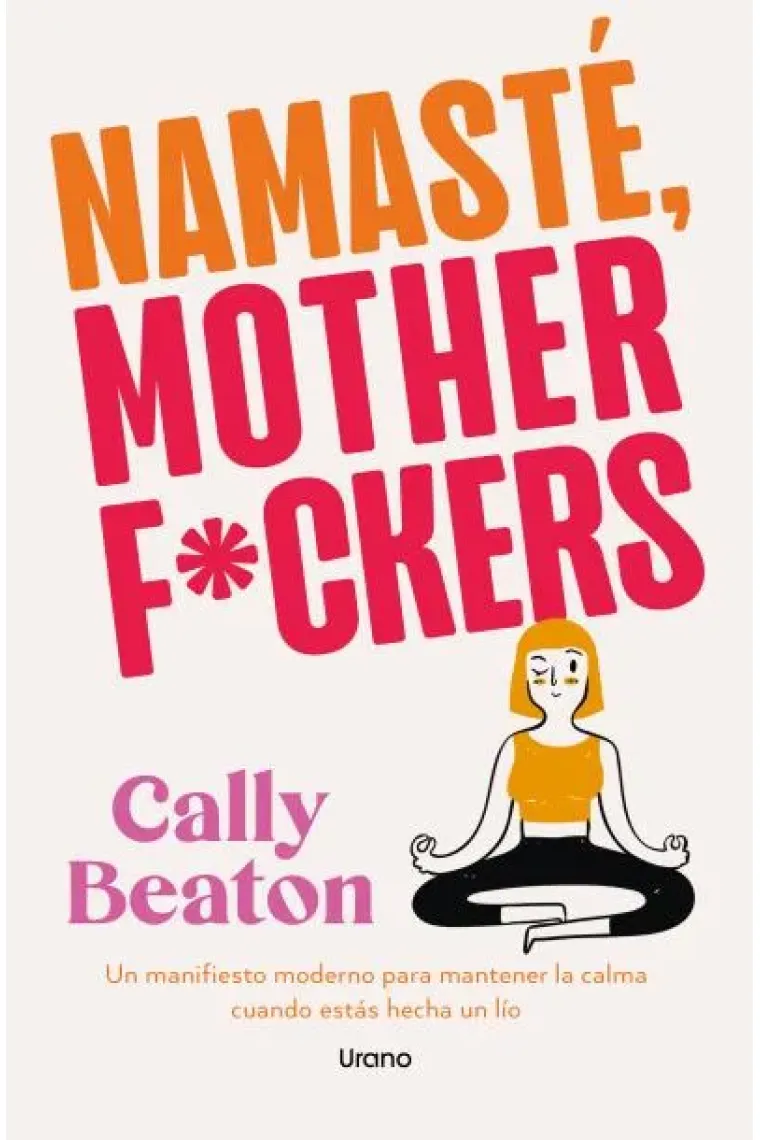 NAMASTE MOTHERF*CKERS
