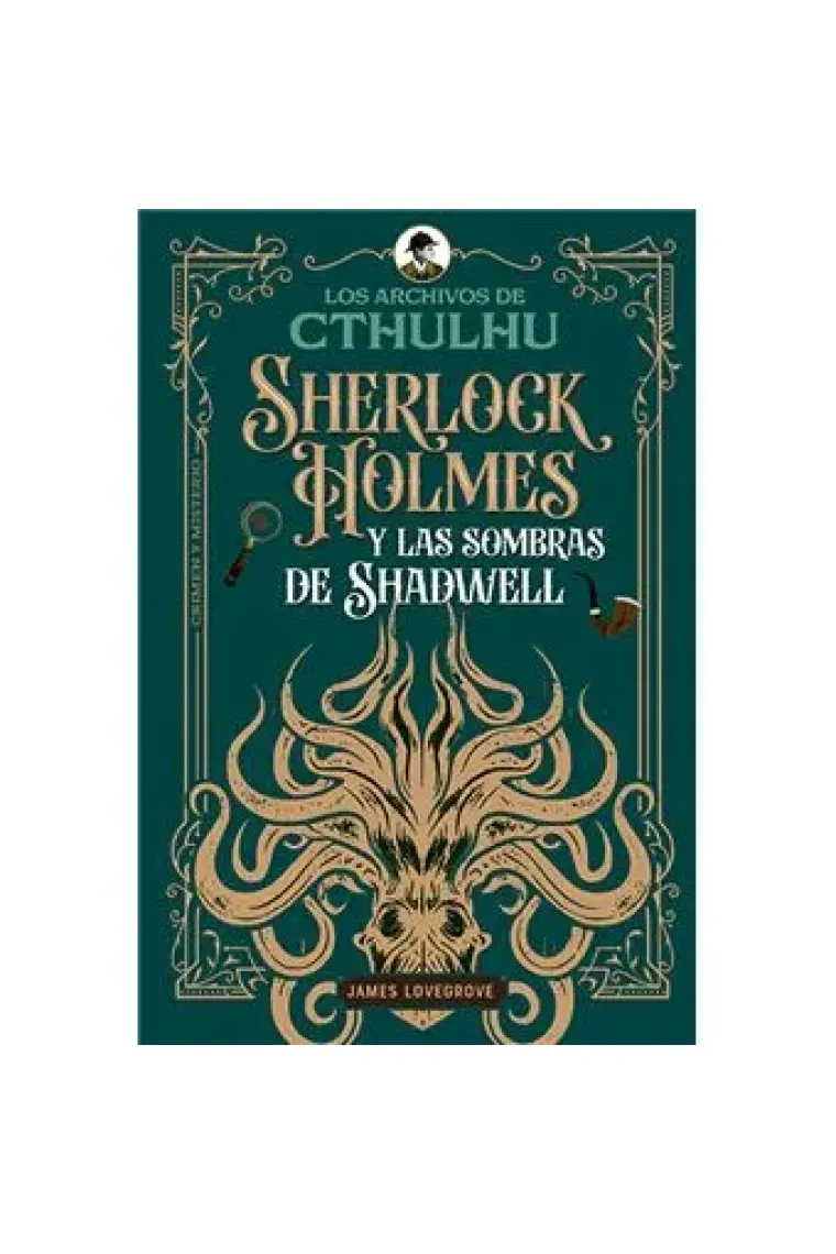 Sherlock Holmes y las sombras de Shadwell