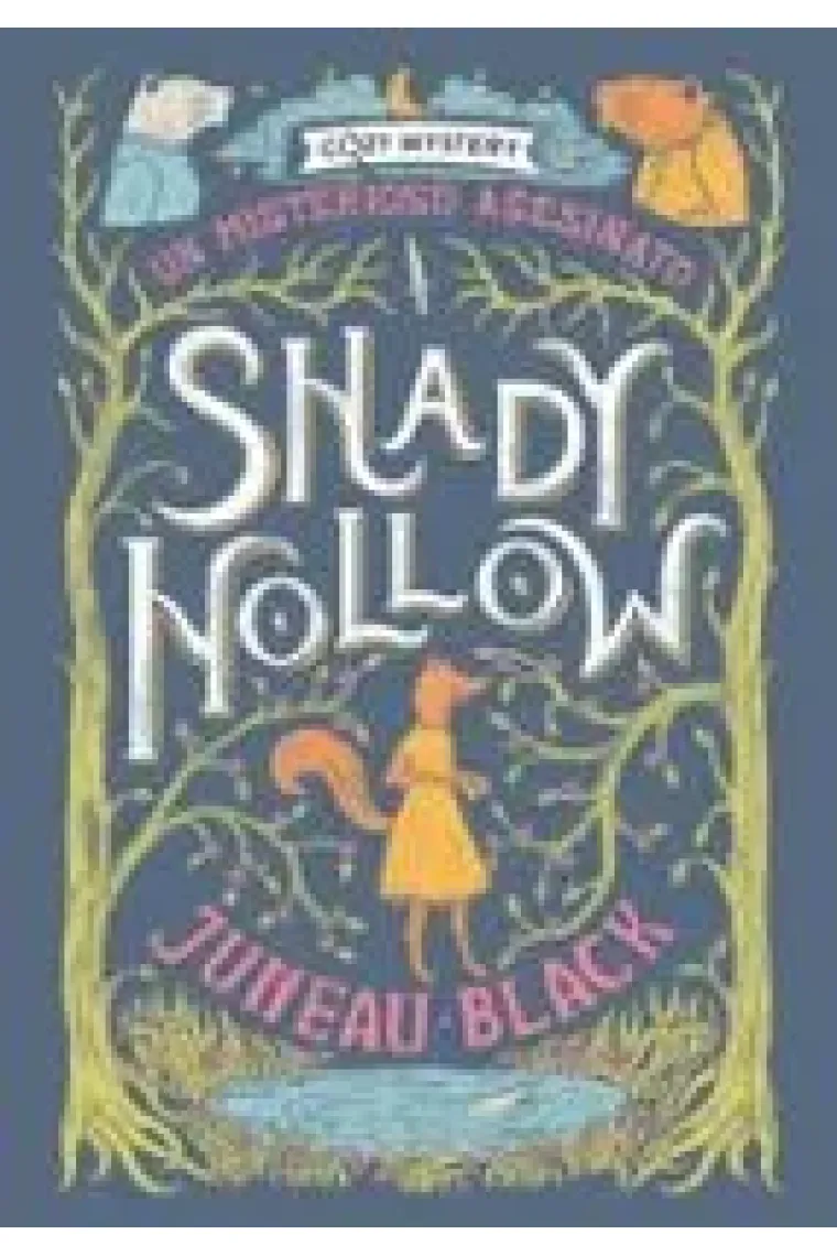 Shady hollow. Un misterioso asesinato