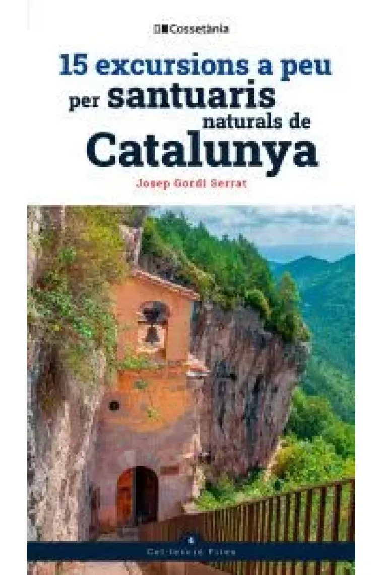15 excursions a peu per santuaris naturals de Catalunya