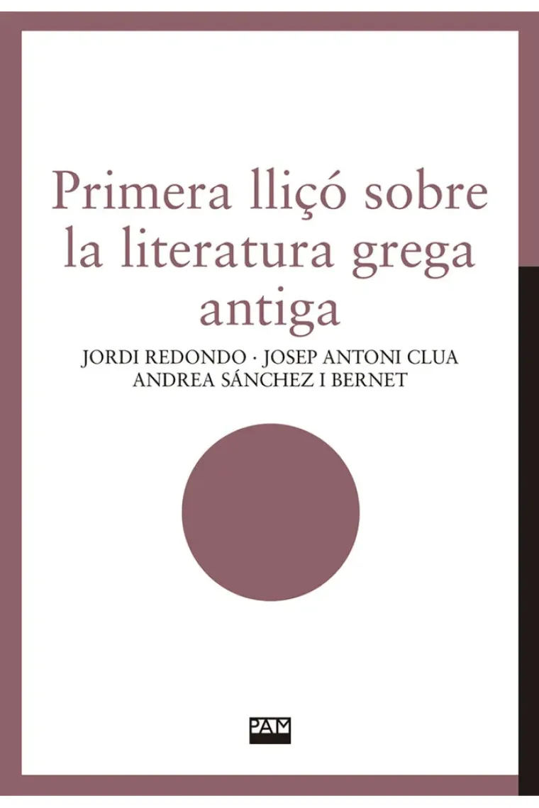 Primera lliçó sobre la literatura grega antiga (Catalán)