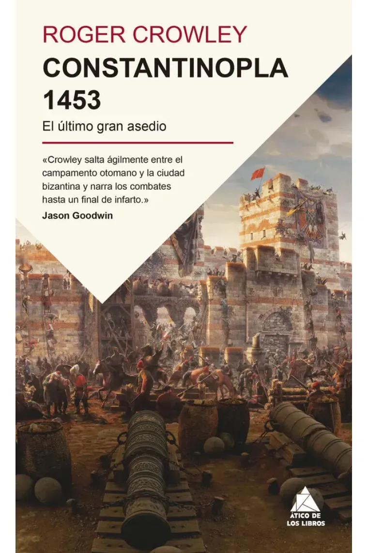 Constantinopla 1453. El último gran asedio