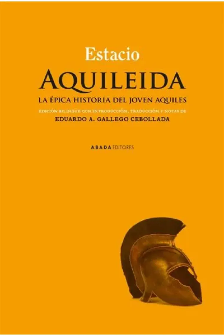 Aquileida: la épica historia del joven Aquiles (Edición bilingüe)