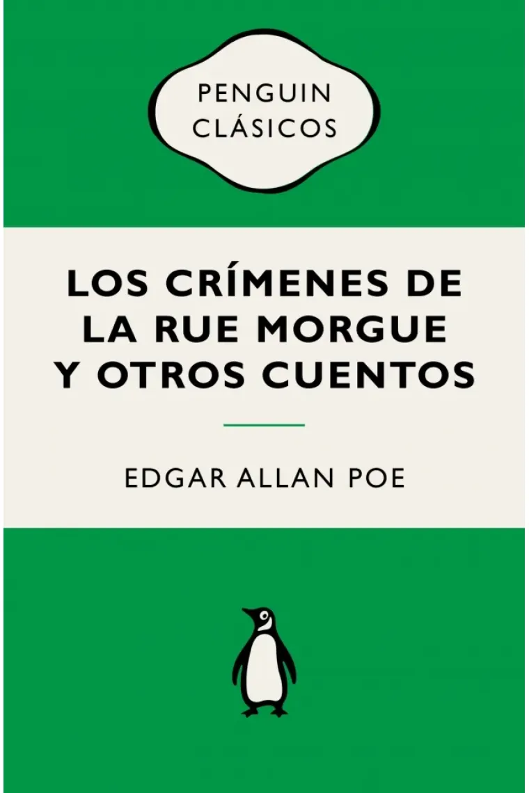 Los crimenes de la Rue Morgue y otros relatos relatos