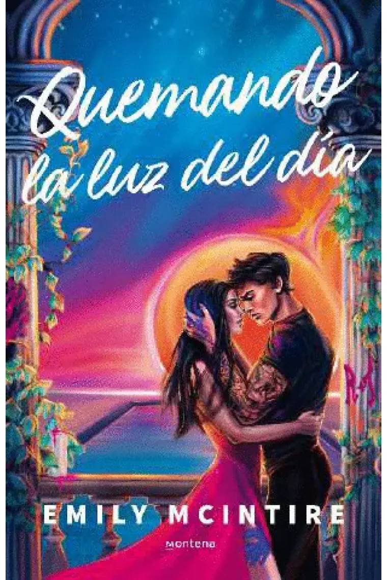 QUEMANDO LA LUZ DEL DÍA
