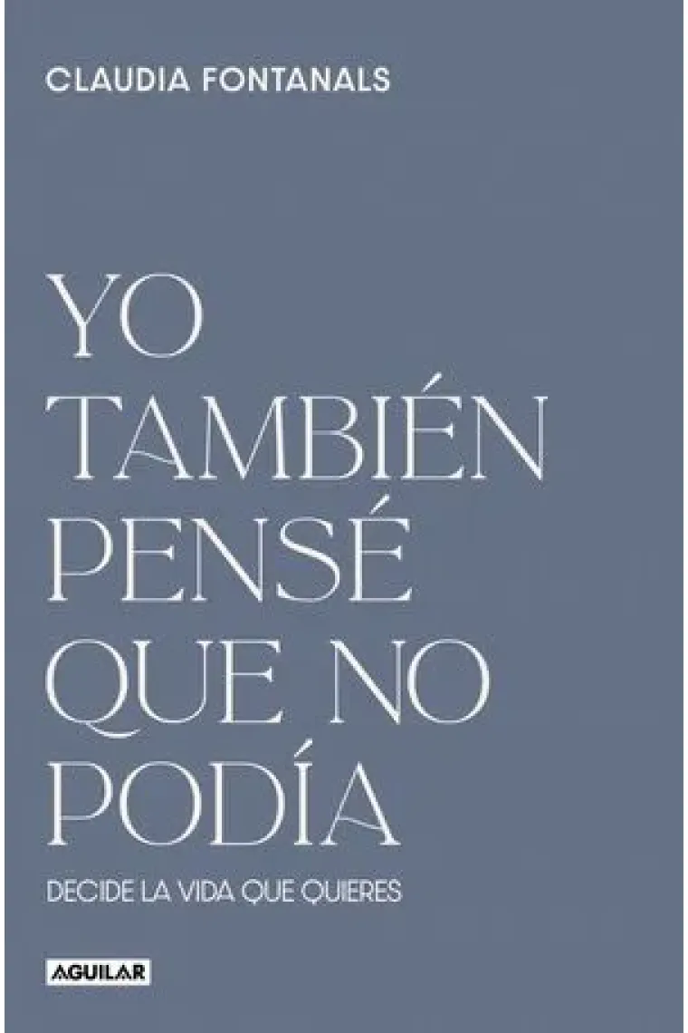 Yo tambien pensé que no podía