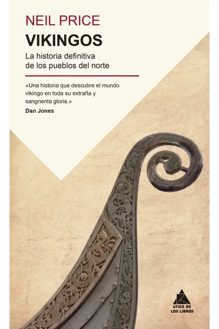 Vikingos. La historia definitiva de los pueblos del norte