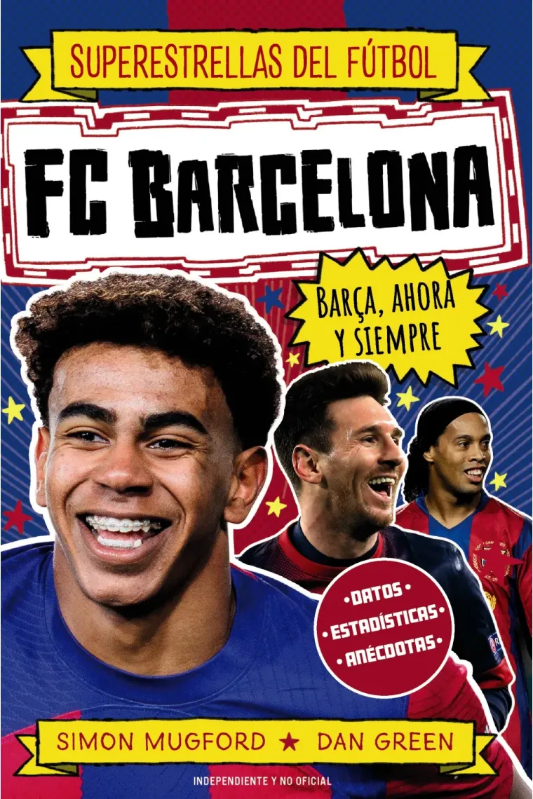 FC Barcelona. Barça, ahora y siempre