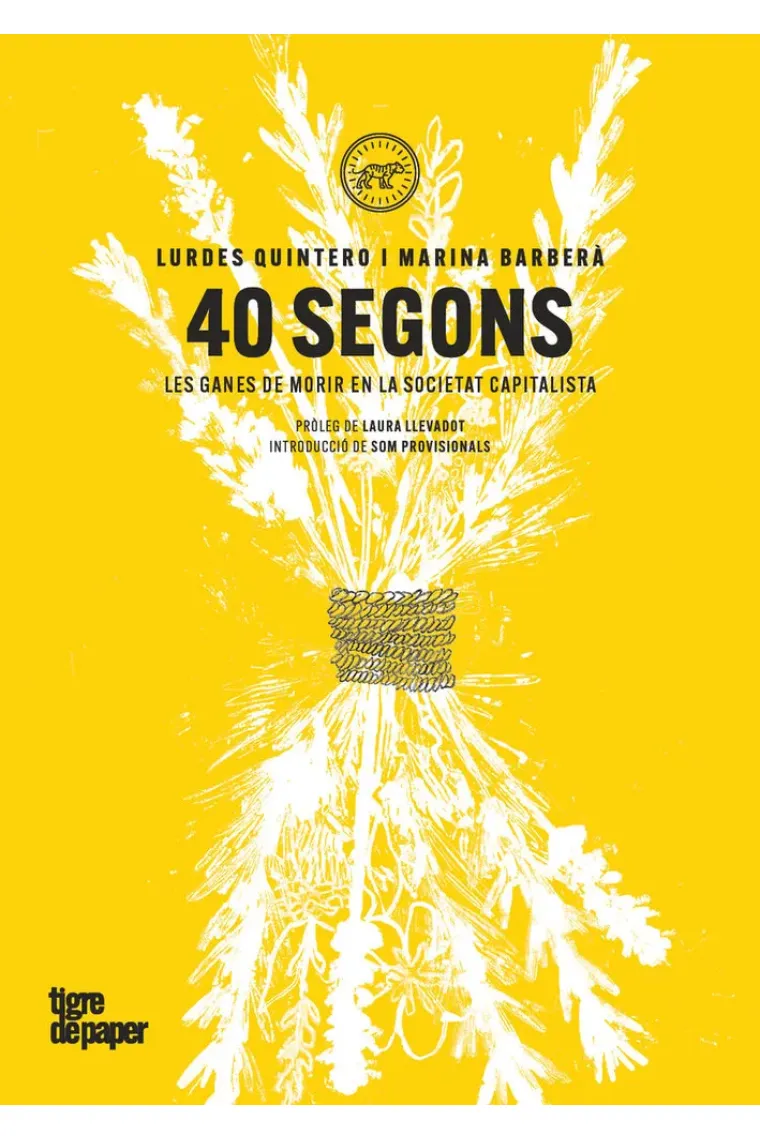 40 segons. Les ganes de morir en la societat capitalista (Catalán)