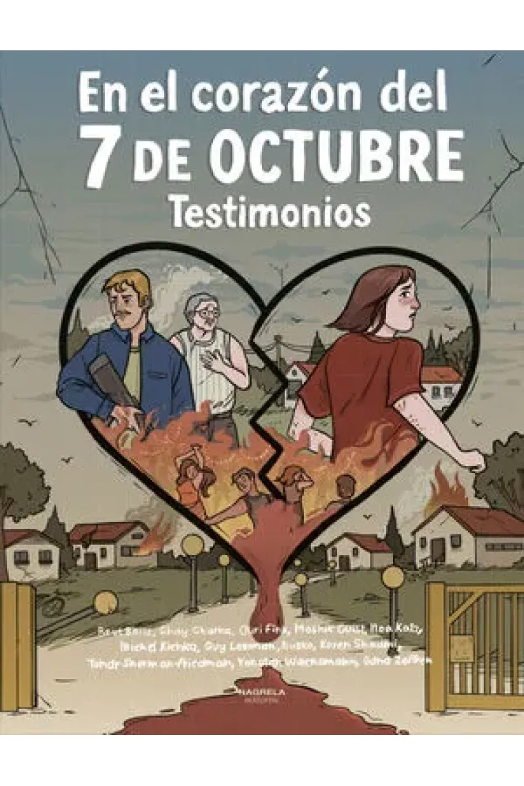 En el corazón del 7 de octubre - Testimonios