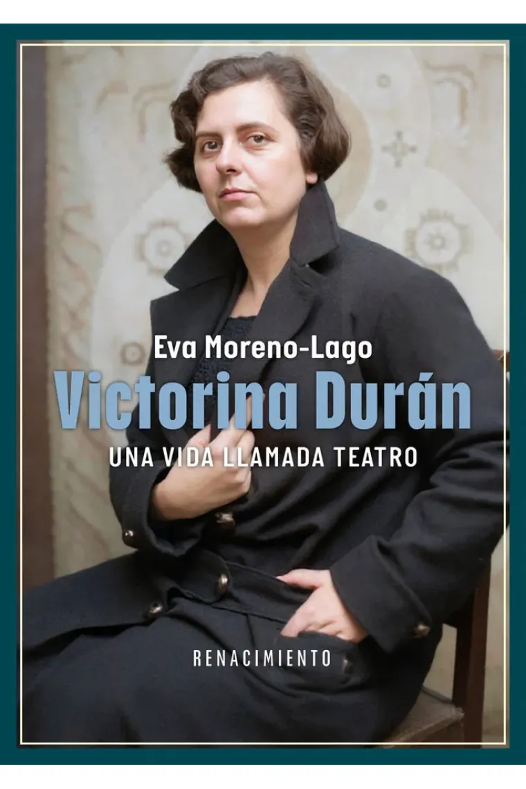 Victorina Durán, una vida llamada teatro