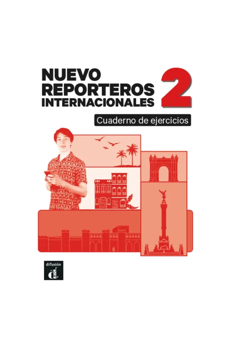 NUEVO REPORTEROS INTERNACIONALES 2 CUADERNO DE EJERCICIOS