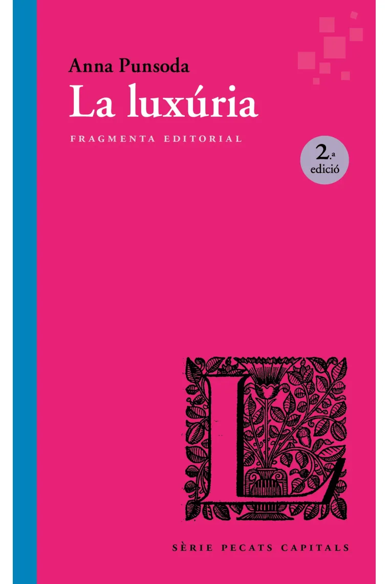 La luxúria (Sèrie «Pecats capitals») (Catalán)