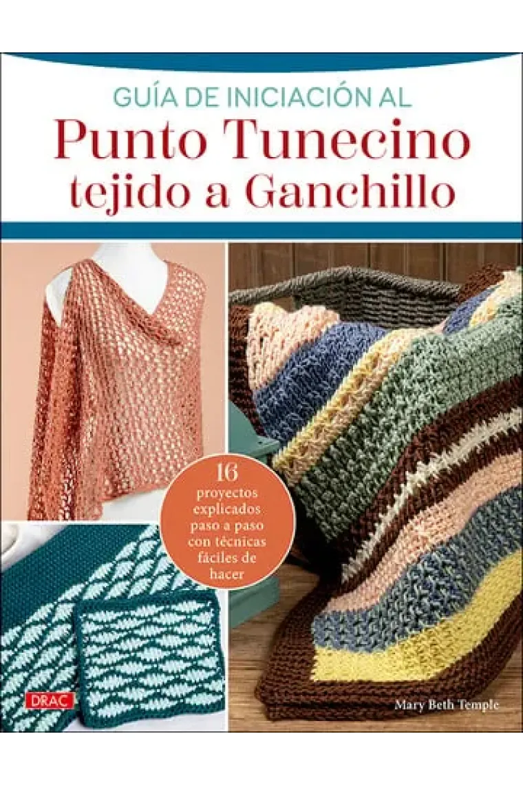 GUIA DE INICIACION AL PUNTO TUNECINO TEJIDO A GANCHILLO