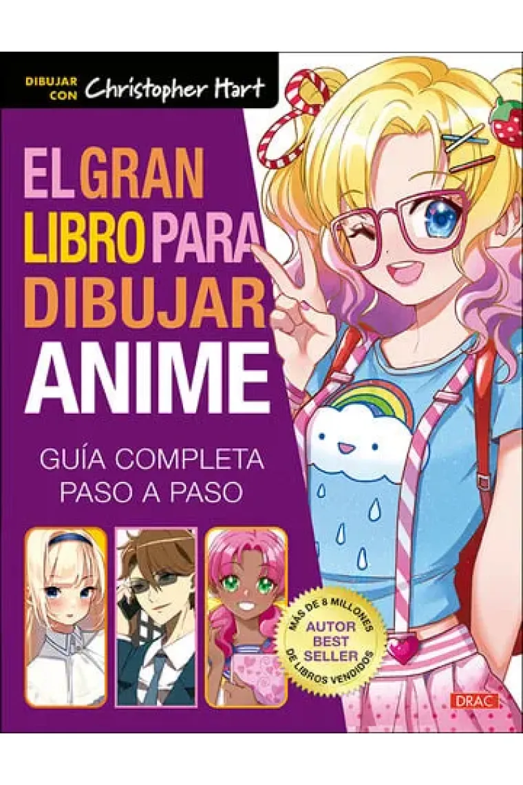 El gran libro para dibujar anime. Guía completa paso a paso