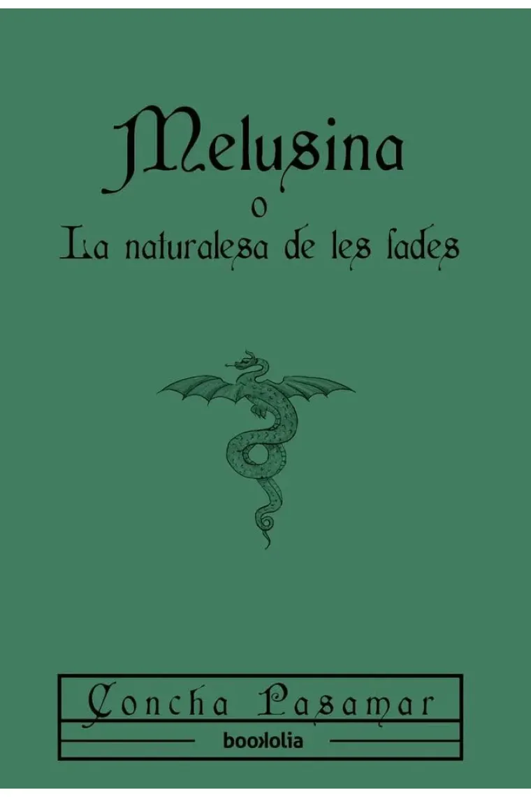 Melusina o la naturalesa de les fades (Catalán)