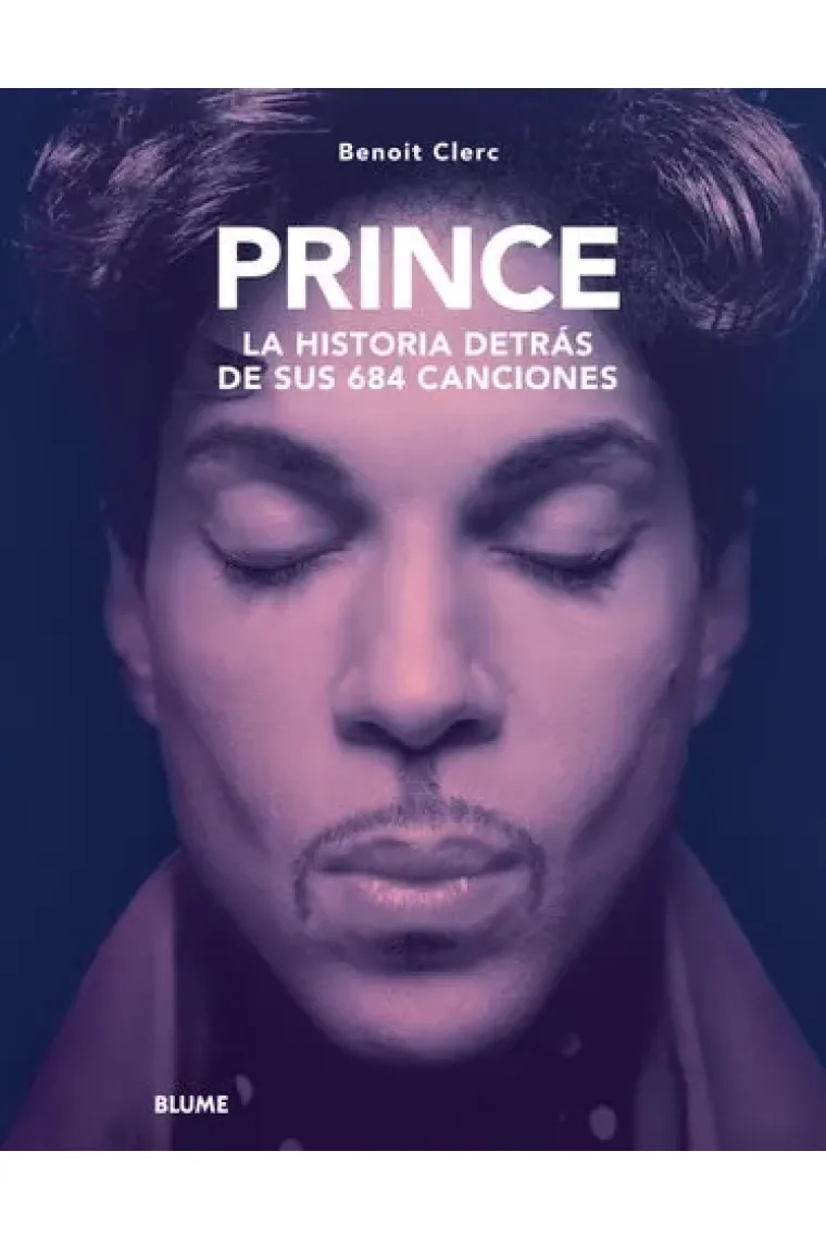 Prince. Historia detrás de sus 684 canciones