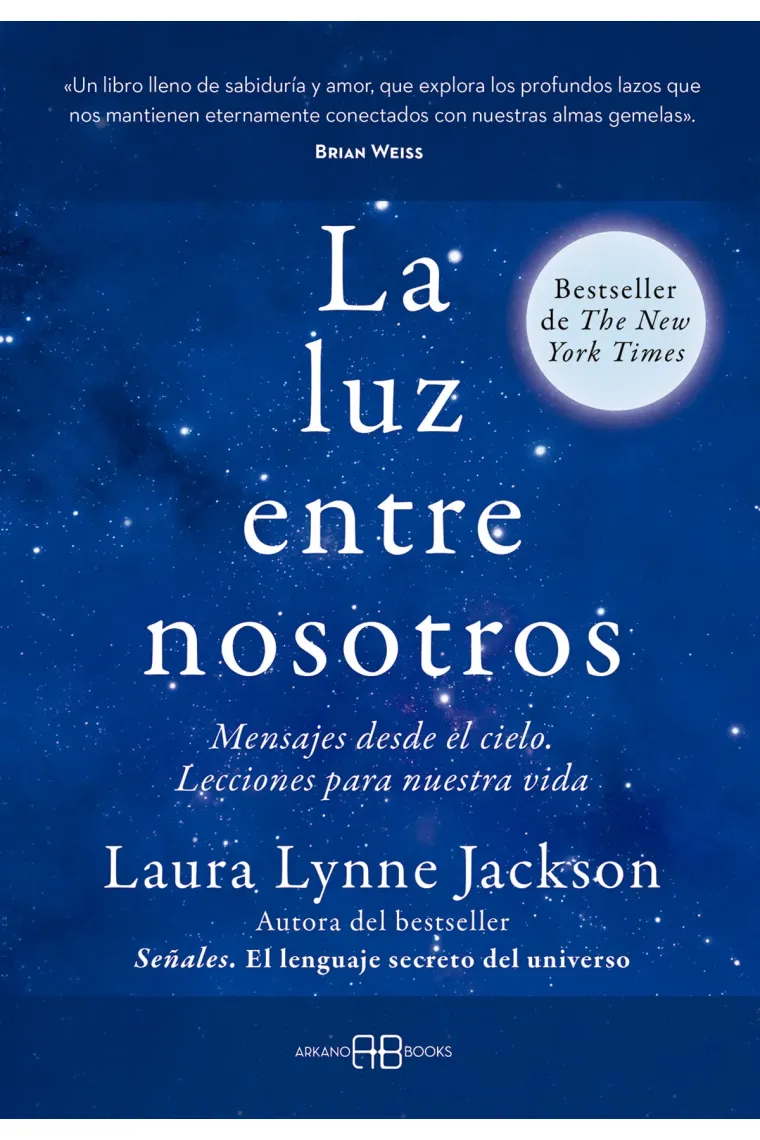 LA LUZ ENTRE NOSOTROS