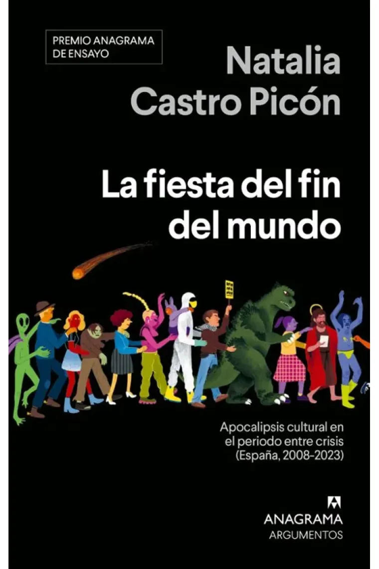 La fiesta del fin del mundo. Apocalipsis cultural en el periodo entre crisis (España, 2008-2023)