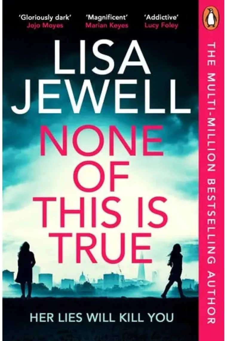 None of This Is True A Novel (Inglés)