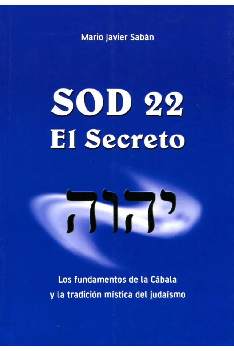 "Sod a Sodot": El Secreto de los Secretos