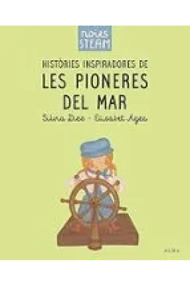 NOIES STEAM HISTORIES INSPIRADORES DE LES PIONERES DEL MAR