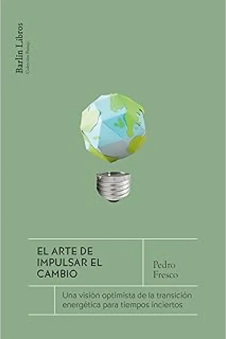 El arte de impulsar el cambio